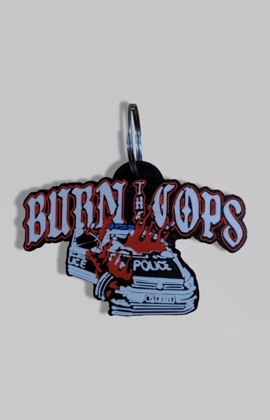 Keyring ''Burn The Cops''